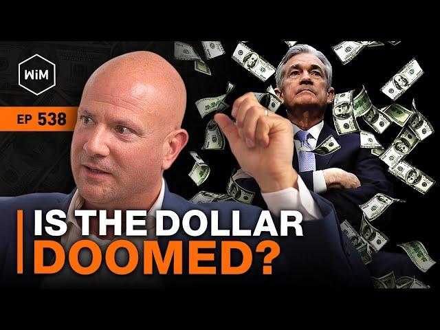 Is the Dollar Doomed? Bitcoin, Gold, and the Dollar Debt Spiral with Luke Gromen (WiM538)