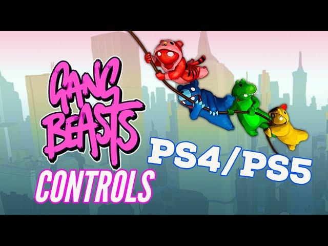 Gang Beasts | All Controls | PS4/PS5