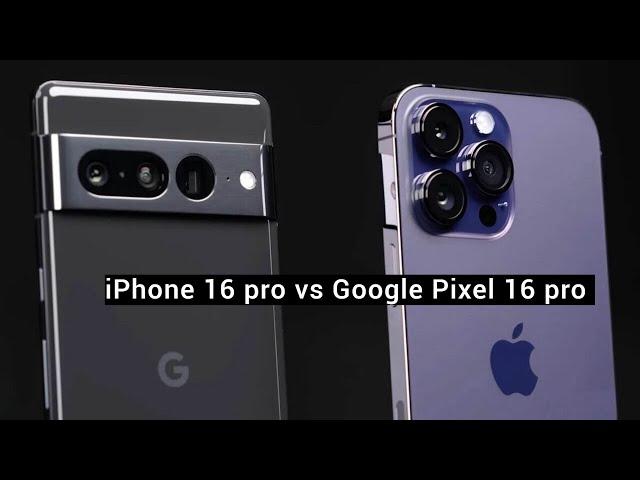 iPhone 16 pro vs Google Pixel 16 pro | Сравнение двух флагманов