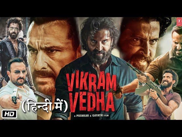 Vikram Vedha (2024) New Released Movie   Full Movie Hritik Roshan  Saif Ali Khan   Radhika