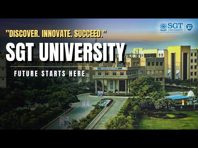 Welcome to SGT University | New India's Face for Modern Education | SGT University