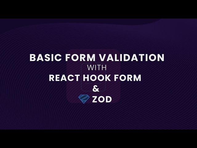 React Form Validation with React Hook Form and Zod.