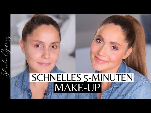 SCHNELLES 5-MINUTEN MAKE-UP | Zeit sparen und trotzdem frisch aussehen | Sheila Gomez