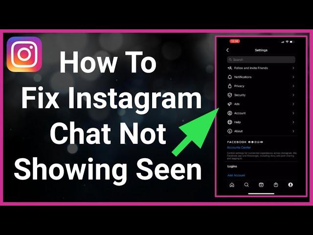 How To Fix Instagram Chat Not Showing Messages As "Seen" On iPhone