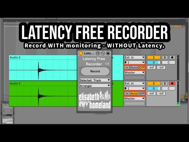 Latency Free Recorder - Record with monitoring Without Latency in Ableton Live!