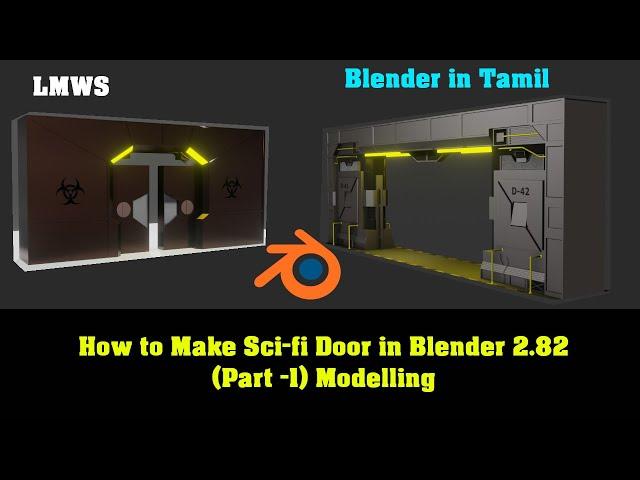 Sci Fi Door in Blender in tamil | (Part 1) modelling | LMWS