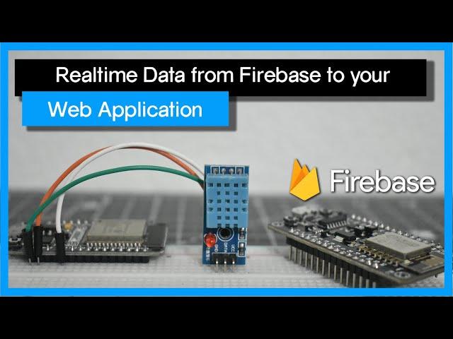 How to get Realtime Data from Firebase to your Web Application