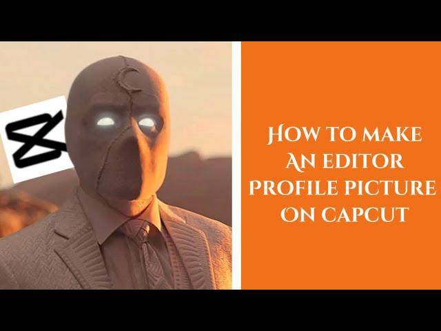 How to Make a Profile Picture On CapCut