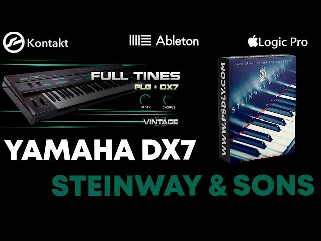  Yamaha DX7 Full Tines y Piano Stenway & Sons para KONTAKT | Descarga GRATIS en la Descripción|