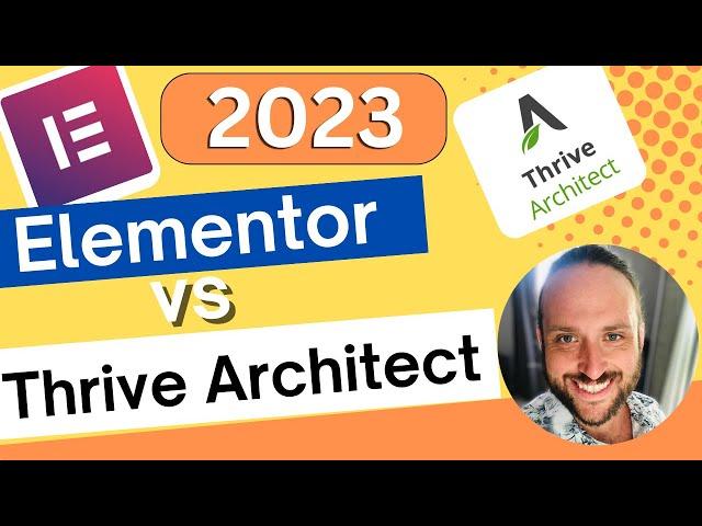 Elementor Vs Thrive Architect (2023) Review - Which One Is Best For You?