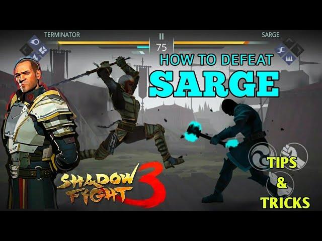 Shadow fight 3 HOW TO DEFEAT SARGE