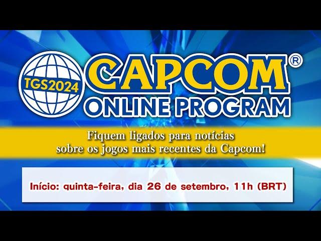 TGS2024 CAPCOM ONLINE PROGRAM  | 2024.9.26（BP）