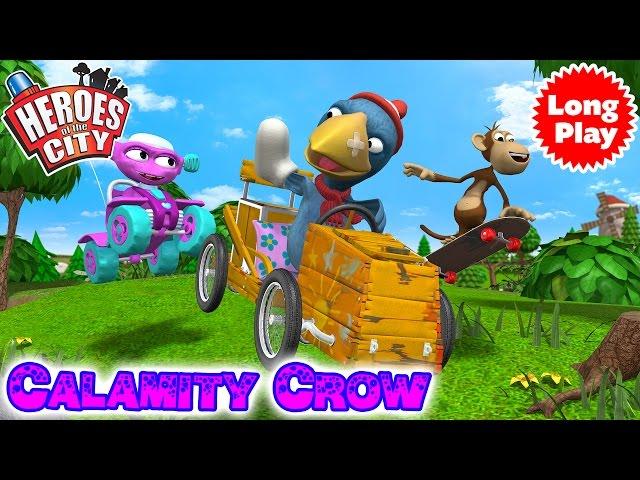 Heroes of the City 2 - Calamity Crow Bundle - Preschool Animation -  Long Play | Car Cartoons