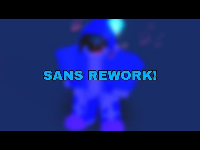 Sans Rework showcase [A Universal Time]