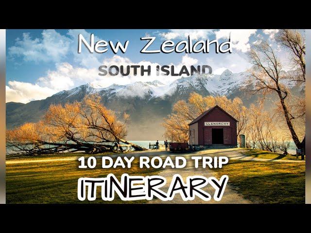 New Zealand South Island | 10 Day Road Trip Itinerary