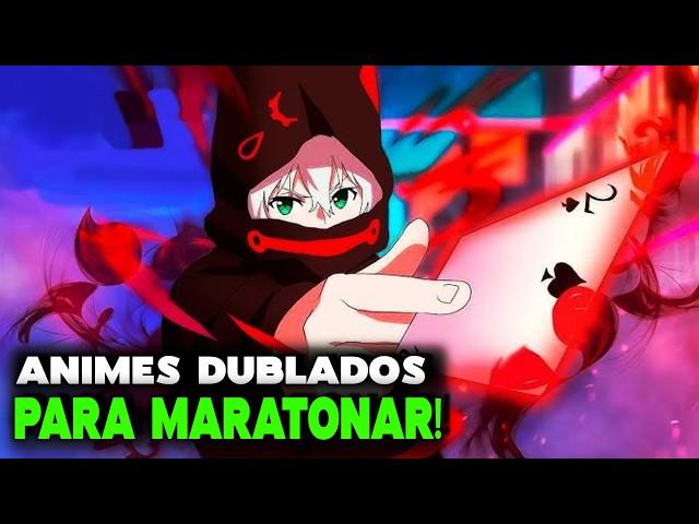 TOP 10 MELHORES Animes Para Você MARATONAR ( ANIMES DUBLADOS )