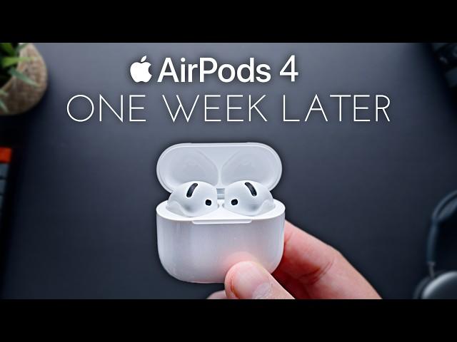 AirPods 4 w/ ANC One Week Later - Are They Worth it??