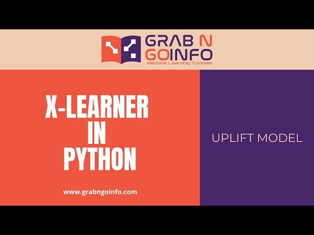 X-Learner Uplift Model in Python | Meta Learner | Machine Learning