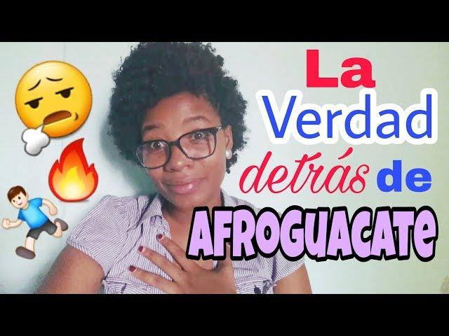 La verdad detras de AFRO AGUACATE