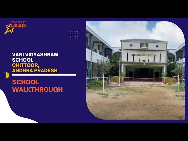 Vani Vidyashram School, Chittoor, Andhra Pradesh| School Tour2022||