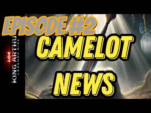 King Arthur : Legends Rise - Camelot News Episode #2