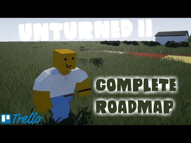 THE COMPLETE UNTURNED II ROADMAP!!