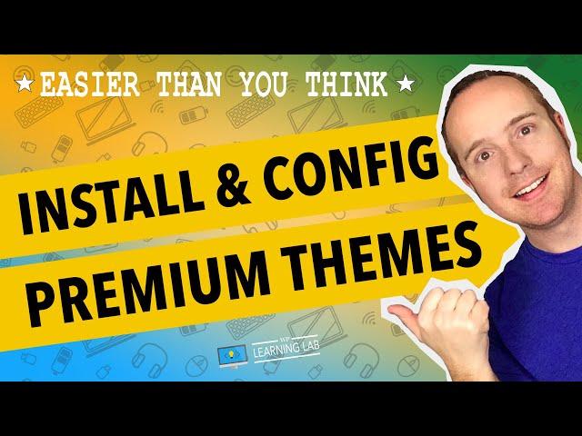 WordPress Theme Install: ThemeForest.net Premium Wordpress Theme | WP Learning Lab