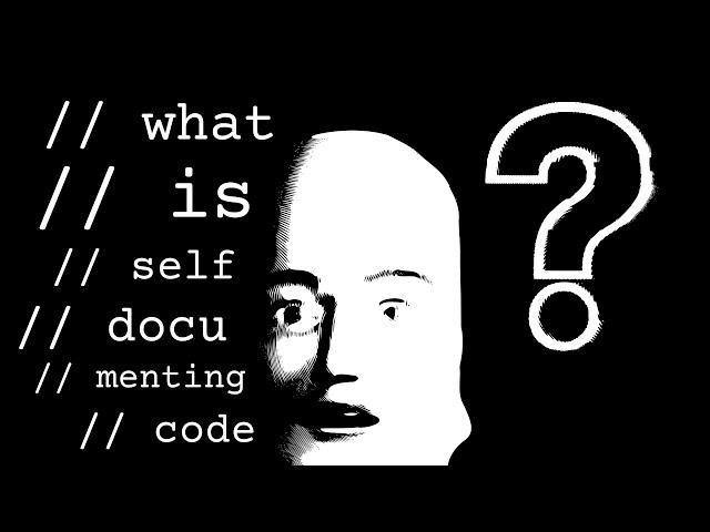 What is self-documenting code?