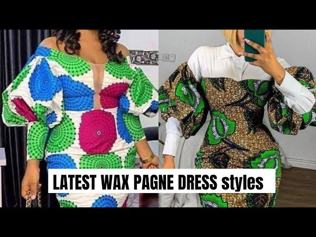 LATEST WAX PAGNE AFRICAN DRESS DESIGNS FOR BEAUTIFUL WOMEN