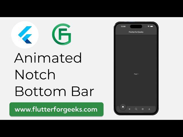 Create Animated Bottom Navigation Bar in Flutter with Animated Notch Bottom Bar | Flutter Tutorial