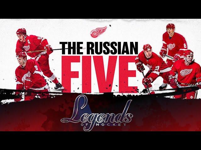 Legends of the NHL | The Russian Five