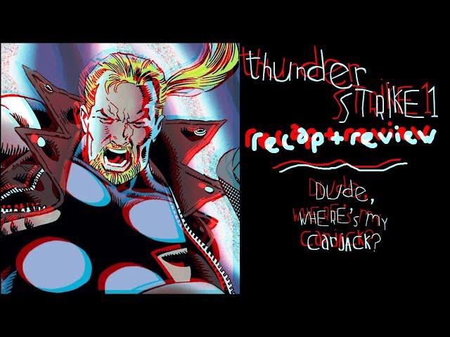 Thunderstrike #1: 90s Isn't A Derogatory Term