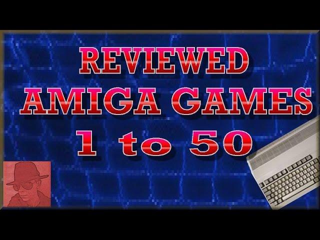 Reviewed AMIGA games 1-50 - njenkin Gaming Channel