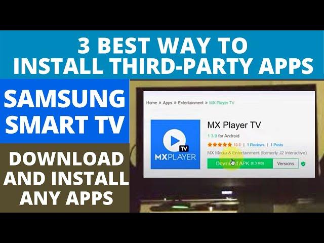 How to Install Third-Party Apps in Samsung Smart TV that is Not Available In App Store -3 Easy Fixes