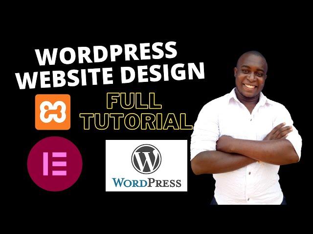 Full Website Design Tutorial With WordPress, Xampp and Elementor