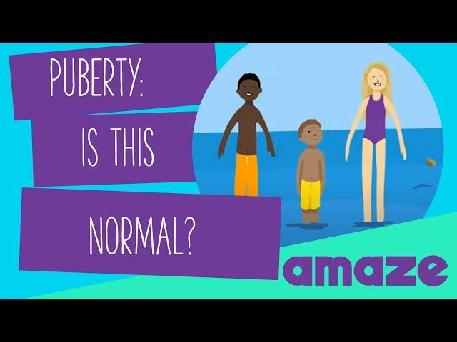 Puberty: Am I Normal? #AskAMAZE