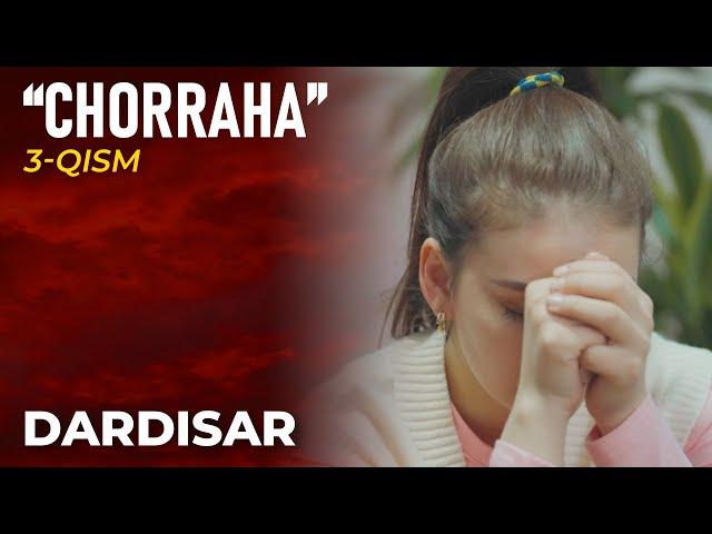 "Dardisar" | CHORRAHA