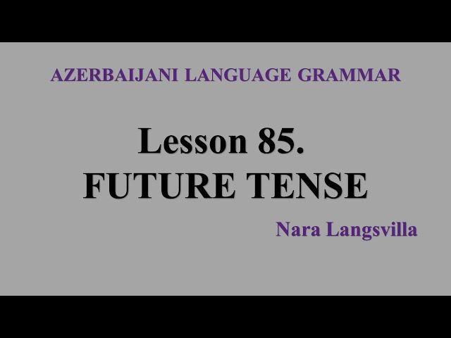 85. Learn Azerbaijani: Future Tense