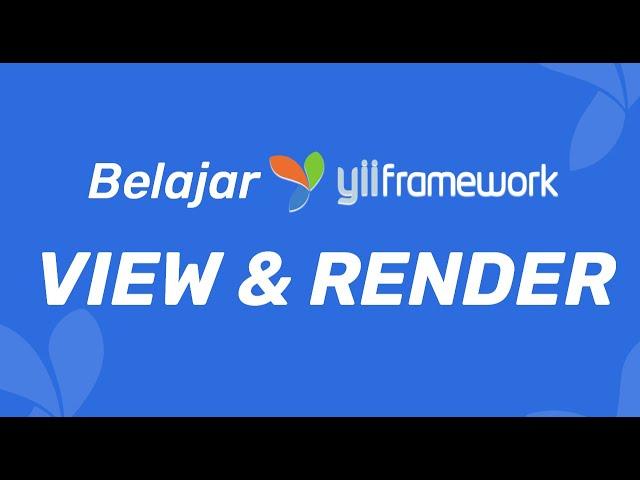 Yii2 framework indonesia - views & rendering #yii2 #8