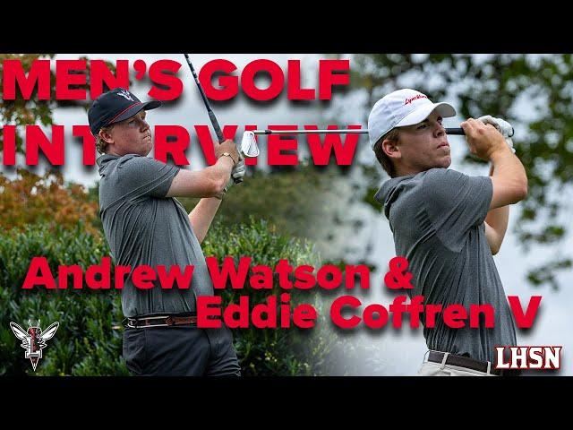 Interview: Andrew Watson & Eddie Coffren V, Lynchburg Men's Golf