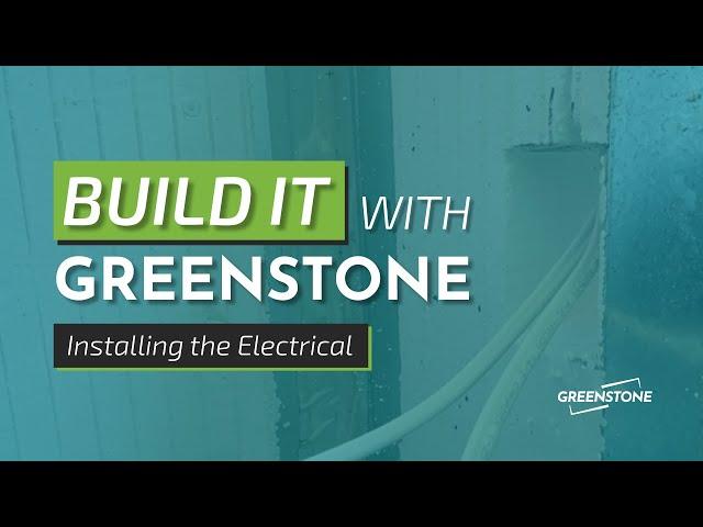 Build It With Greenstone | How To Install Electrical Into ICE Panels