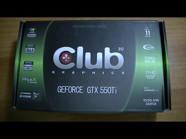 Unboxing Club Graphic Nvidia GeForce GTX 550 Ti