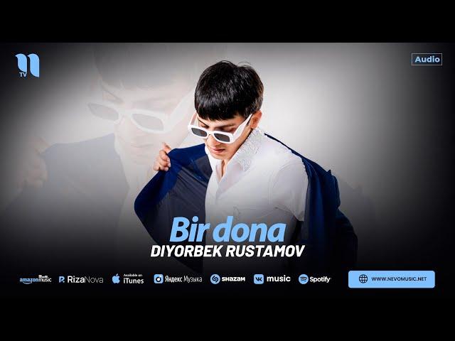 Diyorbek Rustamov - Bir dona (audio 2024)