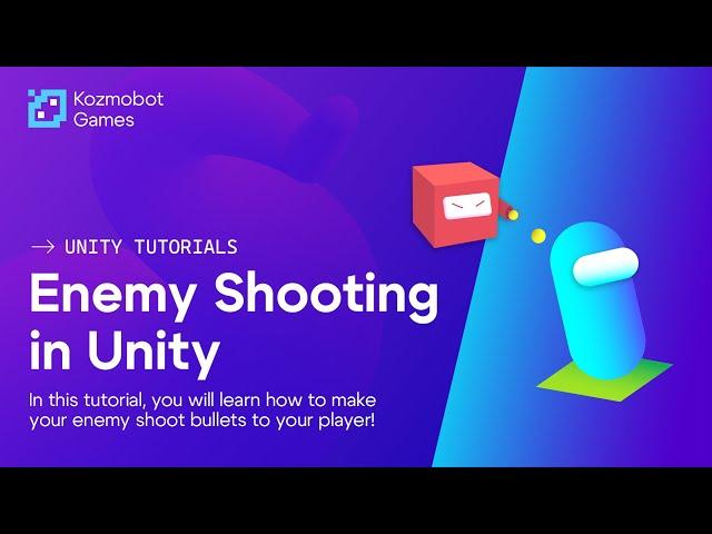 3D Platformer in Unity - Enemy Shooting Tutorial