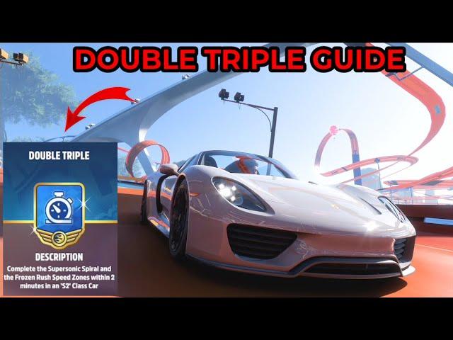 Forza Horizon 5 - Hot Wheels Double Triple Guide - Supersonic Spiral & Frozen Rush Speed Zones