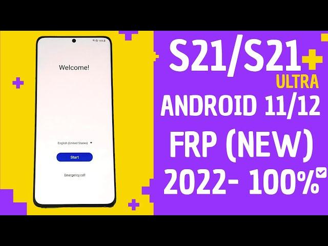 Samsung Android 12 FRP Bypass 2022 For Galaxy S20/S20+/S21/S21 Ultra/Note 10/Note 20/S21 FE [TESTED]