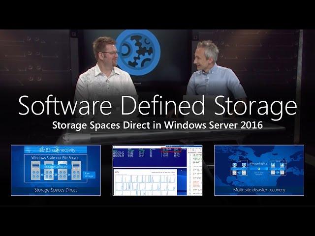 Software Defined Storage with Storage Spaces Direct in Windows Server 2016