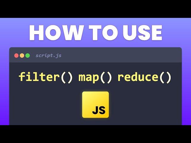 How to use map() filter() reduce() | JavaScript Array Methods Tutorial