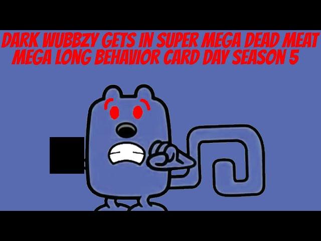 Dark Wubbzy Gets in Super Mega Dead Meat (REUPLOAD)