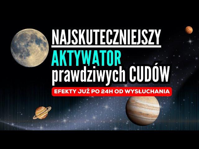 Działa Już Po Kilkunastu Minutach | Przeprogramuj Umysł Na CUDA | CUD w Twoim Życiu 